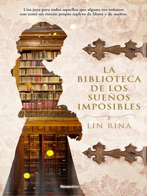 cover image of La biblioteca de los sueños imposibles